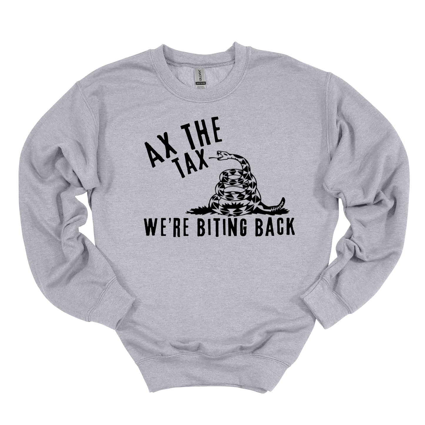 Ax the Tax Sweatshirt