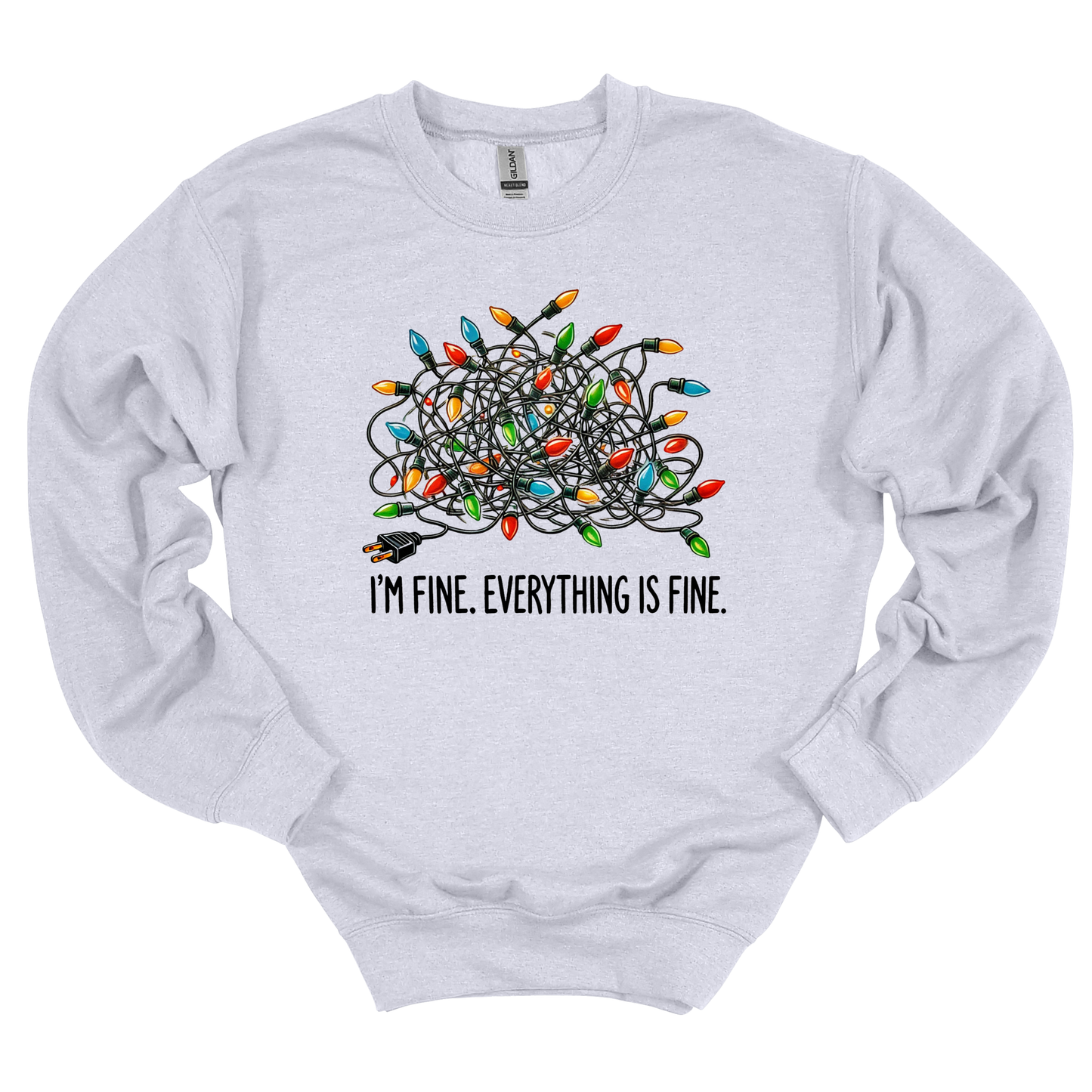 I'm Fine Sweatshirt