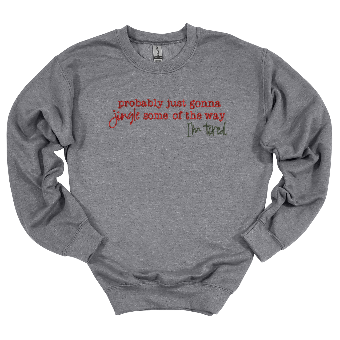 Jingle Some of the Way Embroidered Sweatshirt