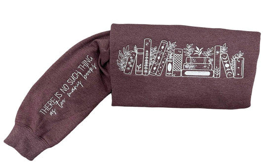 Too Many Books Crewneck Sweatshirt