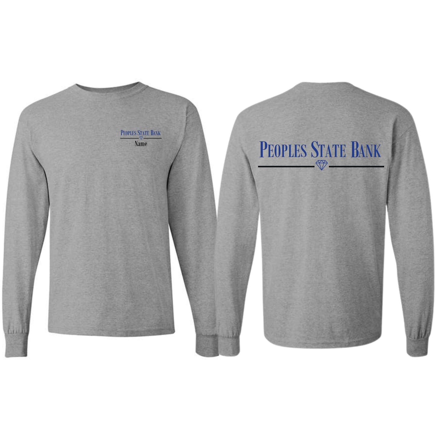 Peoples State Bank Printed Long Sleeve (Personalized)