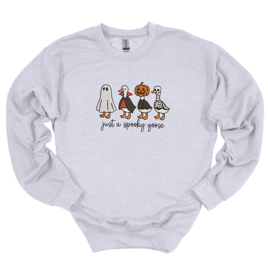 Just a Spooky Goose Embroidered Crewneck