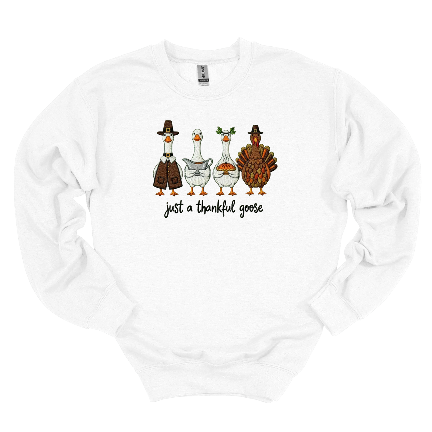 Just a Thankful Goose Embroidered Crew