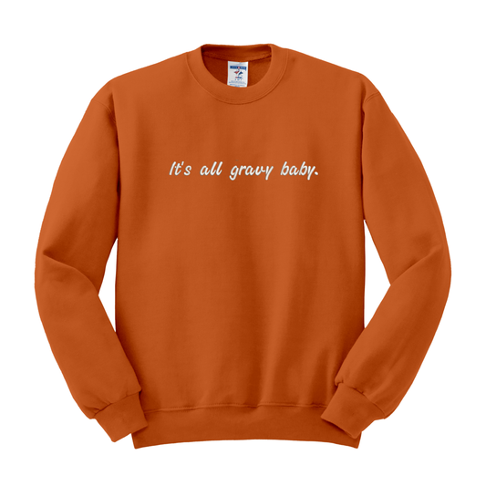 It's All Gravy Baby Embroidered Crew