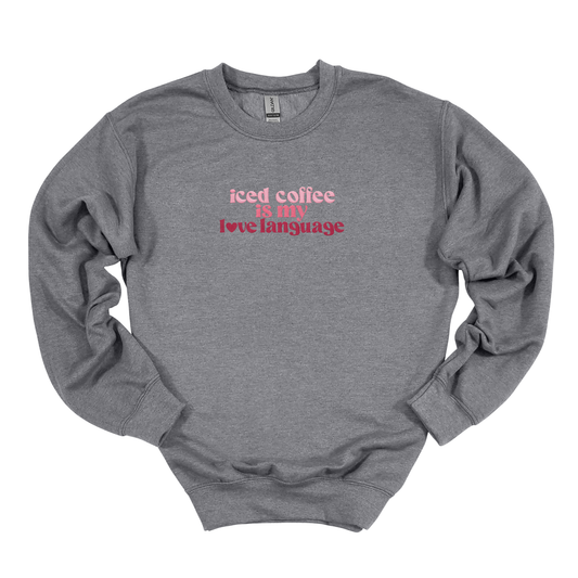 Iced Coffee Love Embroidered Sweatshirt